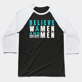 Believe Women & Men Sexual Assault Awareness Ribbon Baseball T-Shirt